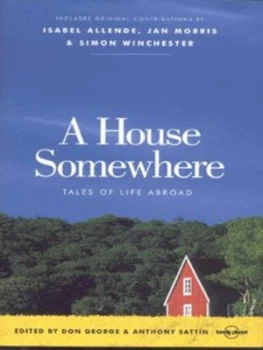 Image of A House Somewhere by Donald W George and Anthony Sattin Paperback