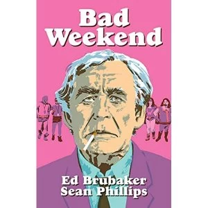 Image of Bad Weekend