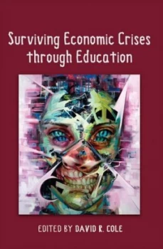 Image of Surviving Economic Crises through Education by David R. Cole Paperback