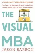 Image of visual mba two years of business school packed into one priceless book of p