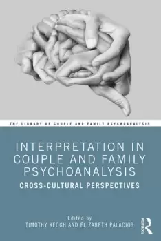 Image of Interpretation in Couple and Family PsychoanalysisCross-Cultural Perspectives
