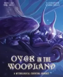 Image of Over in the Woodland : A Mythological Counting Journey