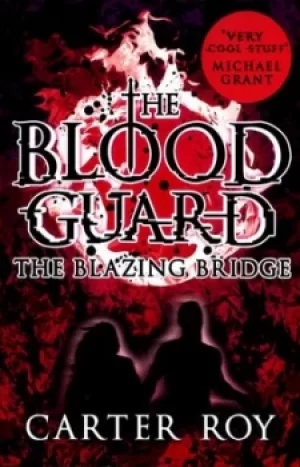 Image of The blazing bridge by Carter Roy