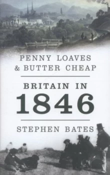 Image of Penny Loaves and Butter Cheap by Stephen Bates Hardback