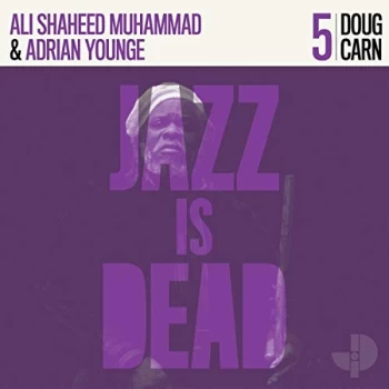 Image of Doug Carn, Adrian Younge & Ali Shaheed Muhammad - Jazz Is Dead 005 Vinyl