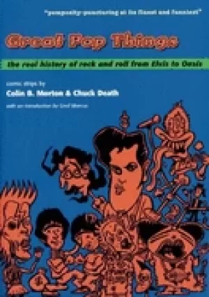 Image of great pop things the real history of rock n roll from elvis to oasis