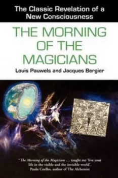 Image of The Morning of the Magicians by Louis Pauwels Paperback