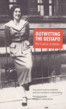 Image of Outwitting the Gestapo by Lucie Aubrac Book