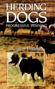 Image of Herding Dogs by Vergil S. Holland Hardback