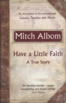Image of Have a Little Faith by Mitch Albom Hardback