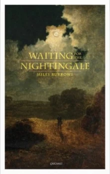 Image of Waiting for the Nightingale by Miles Burrows Book