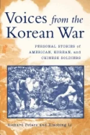 Image of voices from the korean war personal stories of american korean and chinese