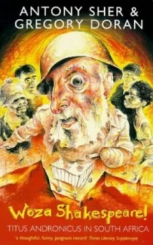 Image of Woza Shakespeare by Gregory Doran Hardback