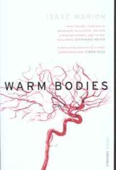 Image of Warm Bodies by Isaac Marion Paperback