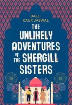 Image of The unlikely adventures of the Shergill sisters by Balli Kaur Jaswal