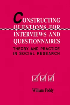 Image of Constructing Questions for Interviews and Questionnaires by William Foddy Paperback