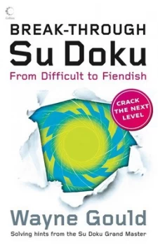 Image of Break-Through Su Doku by Wayne Gould Paperback