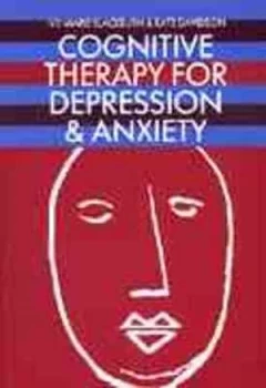 Image of Cognitive Therapy for Depression and Anxiety by Ivy-Marie Blackburn Paperback