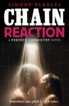 Image of Chain Reaction by Simone Elkeles Paperback