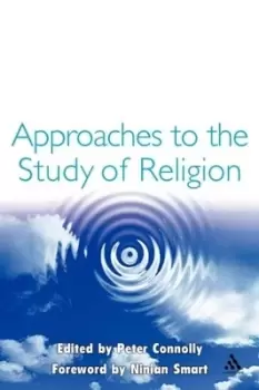 Image of Approaches to the study of religion - Peter Connolly - Paperback - Used