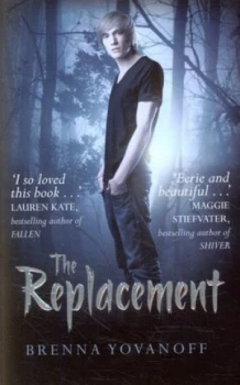 Image of The Replacement by Brenna Yovanoff Paperback