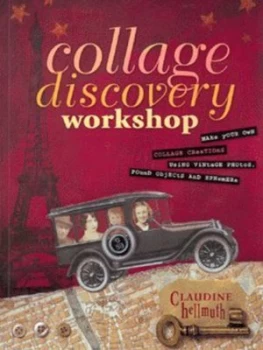 Image of Collage Discovery Workshop by Claudine Hellmuth Paperback