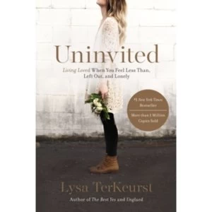 Image of Uninvited : Living Loved When You Feel Less Than, Left Out, and Lonely
