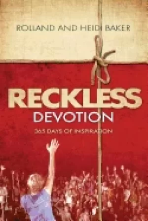 Image of reckless devotion 365 days of inspiration