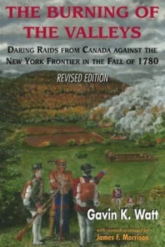 Image of The Burning of the Valleys by Gavin K. Watt Paperback