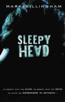 Image of Sleepyhead by Mark Billingham Hardback