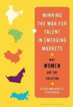 Image of Winning the war for talent in emerging markets by Sylvia Ann Hewlett