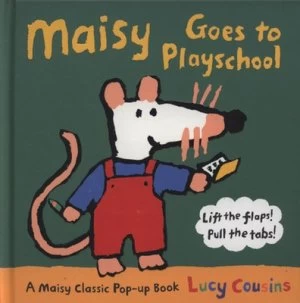 Image of Maisy Goes to Playschool by Lucy Cousins Hardback