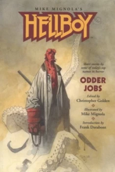 Image of Odder Jobs by Christopher Golden and Michael Mignola Book