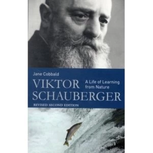 Image of Viktor Schauberger: A Life of Learning from Nature by Jane Cobbald (Paperback, 2009)