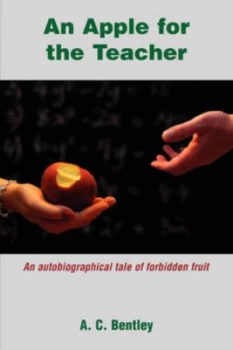 Image of An Apple for the Teacher by A. C Bentley Paperback