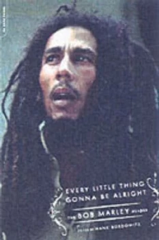 Image of Every Little Thing Gonna Be Alright by Hank Bordowitz Book