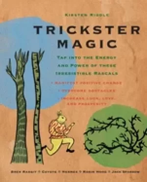 Image of trickster magic tap into the energy and power of these irresistible rascals