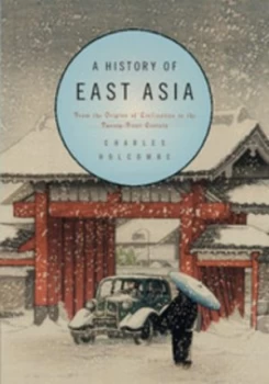 Image of A History of East Asia by Charles Holcombe Book