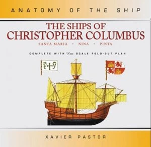 Image of The Ships of Christopher Columbus by Xavier Pastor Hardback