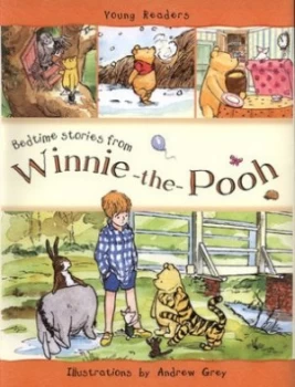 Image of Bedtime Stories from Winnie-the-Pooh by Andrew Grey and A. a Milne Hardback