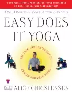 Image of american yoga associations easy does it yoga the safe and gentle way to hea