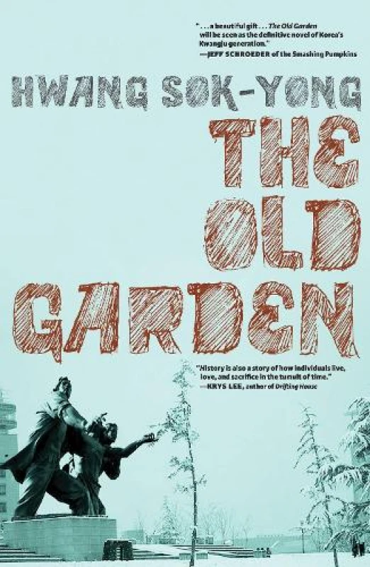 Image of The Old Garden by Hwang Sok-Yong Paperback