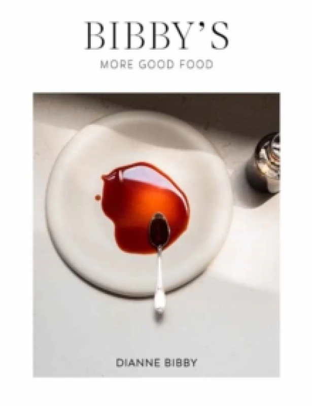 Image of Bibbys More Good Food Hardback
