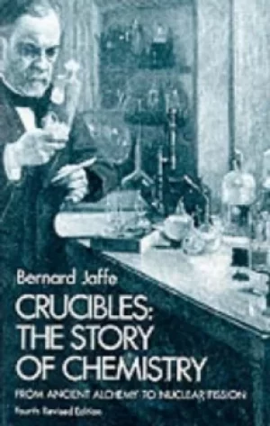 Image of Crucibles by Bernard M. Jaffe