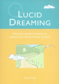 Image of Lucid Dreaming by Tony Crisp Paperback