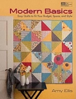Image of modern basics easy quilts to fit your budget space and style