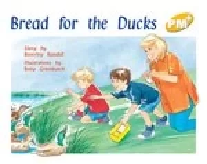 Image of PM Yellow: Bread for the Ducks (PM Plus) Level 6