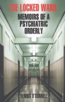 Image of The Locked Ward by Dennis Odonnell Paperback