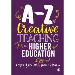 Image of An A-Z of Creative Teaching in Higher Education