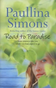 Image of Road to Paradise by Paullina Simons Hardback